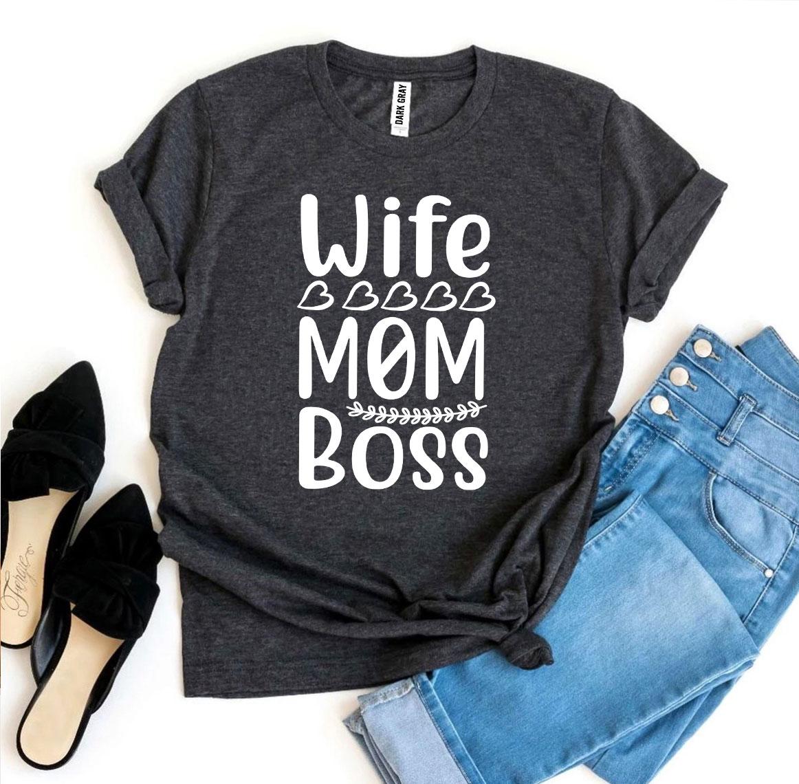 Camiseta Esposa.Mamá.Jefa "Wife Mom Boss” T-Shirt