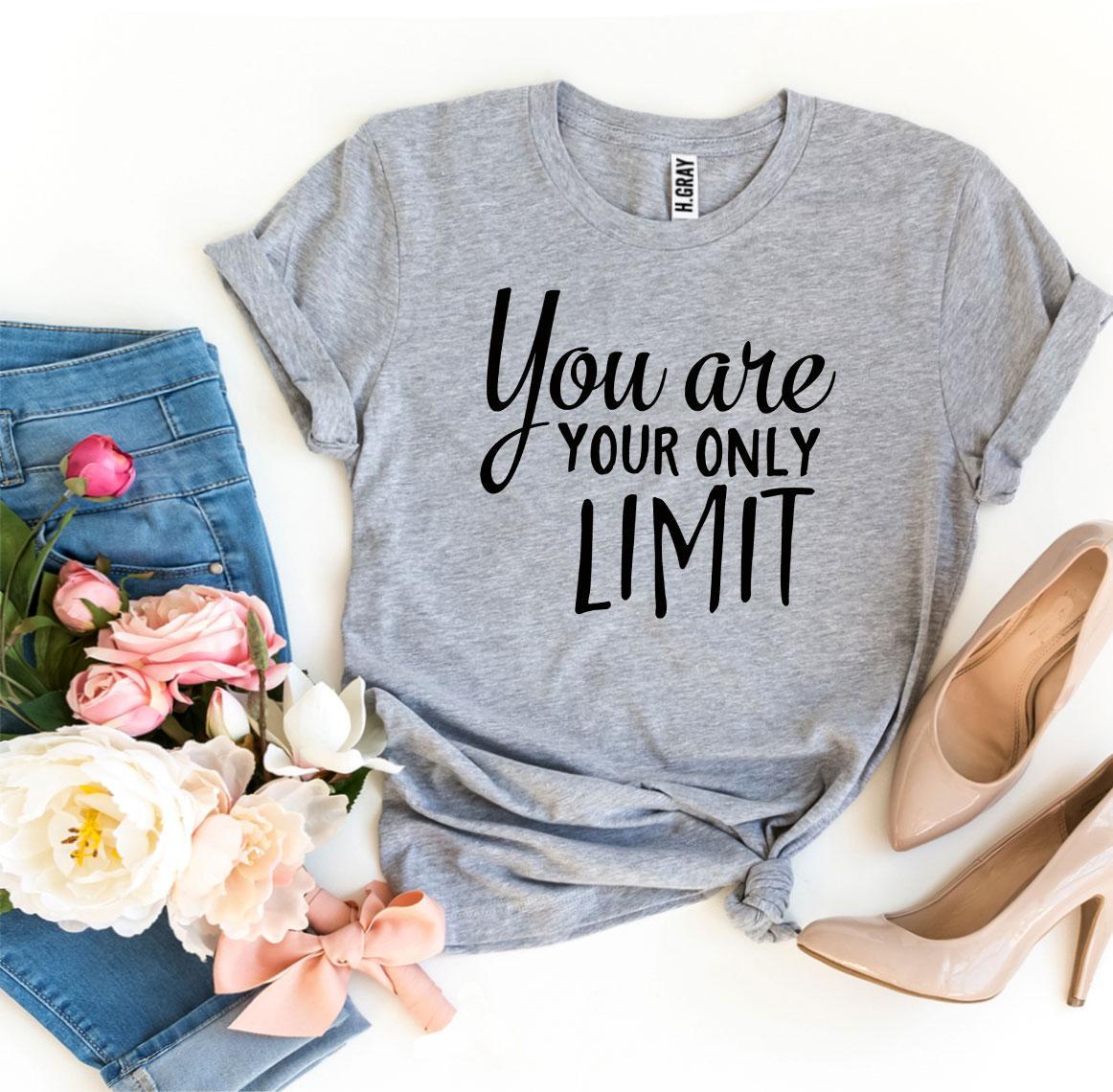 Camiseta Eres tú único límite "You Are Your Only Limit" T-shirt