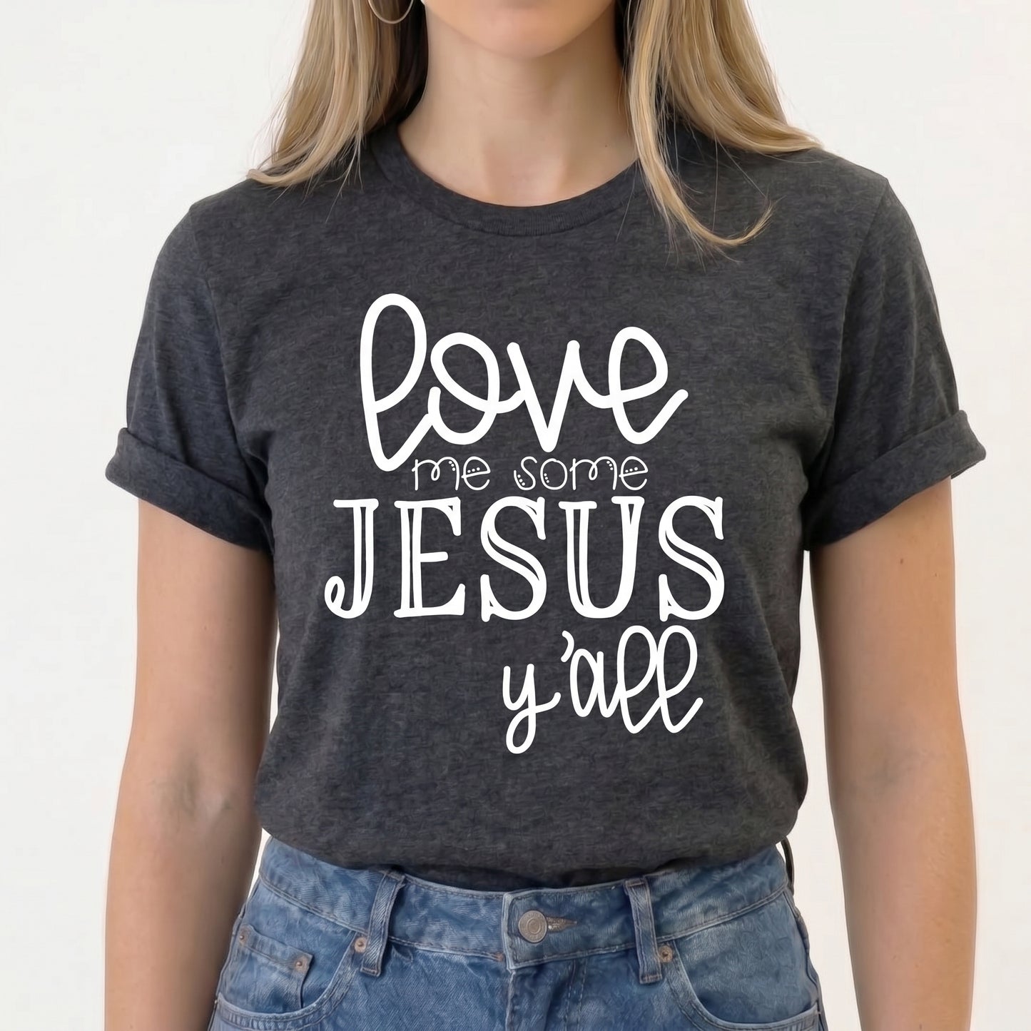 Camiseta Yo amo a Jesús "Love Me Some Jesus Y’all" T-shirt