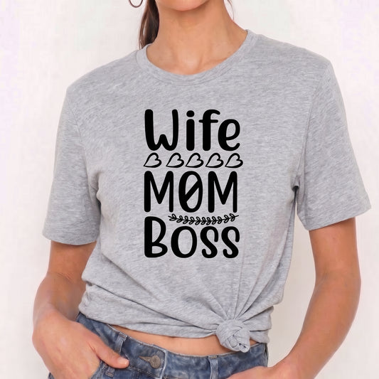 Camiseta Esposa.Mamá.Jefa "Wife Mom Boss” T-Shirt